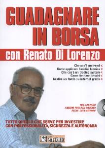 DI LORENZO RENATO, Guadagnare in borsa