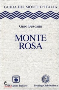 Buscaini Gino, Monte Rosa