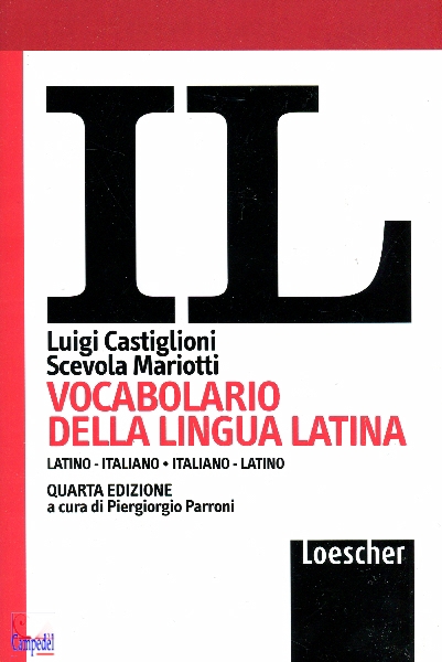 CASTIGLIONI-MARIOTTI, IL Vocabolario della lingua latina