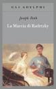 ROTH JOSEPH, La marcia di Radetzky