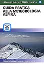 BRUNO-LA ROCCA, Guida pratica alla meteorologia alpina