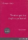 AMATO ANTONIO, Teoria e pratica degli stupefacenti
