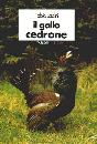 LADINI FABIO, GALLO CEDRONE