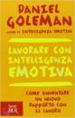 GOLEMAN DANIEL, Lavorare con intelligenza emotiva