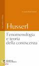 HUSSERL EDMUND, Fenomenologia e teoria della conoscenza