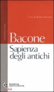 BACONE FRANCESCO, Sapienza degli antichi