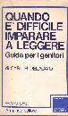 DELACATO CARL, Quando  difficile imparare a leggere