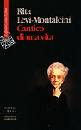 LEVI-MONTALCINI RITA, Cantico di una vita