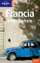 LONELY PLANET, FRANCIA meridionale