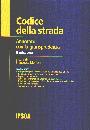 MOLFESE FRANCESCO, Codice della strada annotato con la giurisprudenza