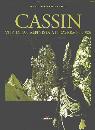 CASSIN G.-RADAELLI D, Cassin. Vita di un alpinista attraverso il 