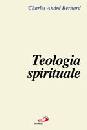 BERNARD CHARLES A., Teologia spirituale