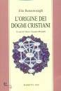 BENAMOZEGH ELIA, Origine dei dogmi cristiani