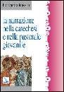 TONELLI RICCARDO, Narrazione nella catechesi e pastorale giovanile