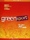 MISSAGLIA GIANMARIO, Green sport. Un altro sport possibile