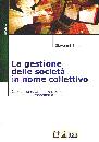 immagine di Gestione delle societ in nome collettivo