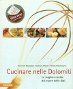 GASTEIGER - WIESER, Cucinare nelle Dolomiti