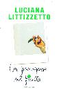 LITTIZZETTO, La principessa sul pisello