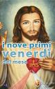 SHALOM, Nove primi venerd del mese