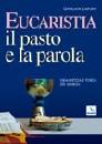 LAFONT GHISLAIN, Eucaristia. Il pasto e la parola