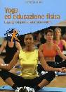 ROCA STEFANO, Yoga ed educazione fisica