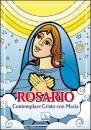 LDC EDIZIONI, Rosario contemplare Cristo con Maria
