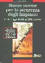 DONATO GAETANO, Nuove norme per la sicurezza impianti DPR 380/01