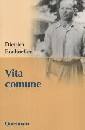 BONHOEFFER DIETRICH, Vita comune
