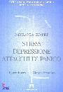 ROCCA-STENDORO, Imparare a guarire stress depressione attacchi di