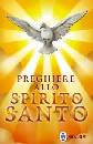 SHALOM, Preghiere allo Spirito Santo