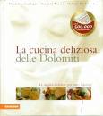 ATHESIA, Cucina deliziosa delle Dolomiti