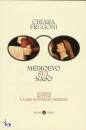 FRUGONI CHIARA, Medioevo sul naso