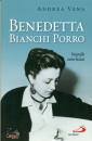 VENA ANDREA, Benedetta Bianchi Porro