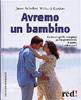 BALASKAS J.-GORDON, Avremo un bambino