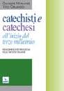 MORANTE-ORLANDO, Catechisti e catechesi