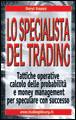 GUPPY DARYL, Lo specialista del trading