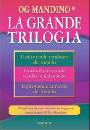 OG MANDINO, La grande trilogia