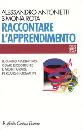 ANTONIETTI-ROTA, Raccontare l