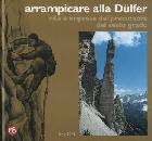 COLLI DANTE, Arrampicare alla Dulfer.