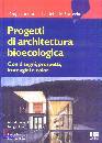 AA.VV., Progetti di architettura bioecologica