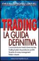 HILL JONHN  PRUIT, Trading la guida definitiva