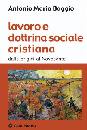 BAGGIO ANTONIO, Lavoro e dottrina sociale cristiana