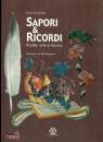 POUCHARD ENNIO, Sapori & ricordi. Ricette, arte e musica