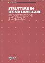 DE ANGELIS ALIDEO, Strutture in legno lamellare.