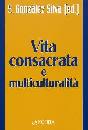 AA.VV., Vita consacrata e multiculturalita