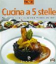 SANDRI AMEDEO, Cucina a 5 stelle