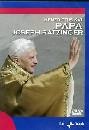 ZAVATTARO FABIO, Benedictus XVI Papa Joseph Ratzinger  DVD