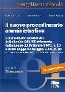 FRANCHINI - TESSARO, Il nuovo procedimento amministrativo