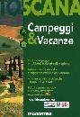 , Campeggi & Vacanze Toscana.