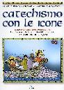 BETHMONT - SALABERRY, Catechismo con le icone